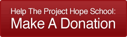 Donate To Project Hope School